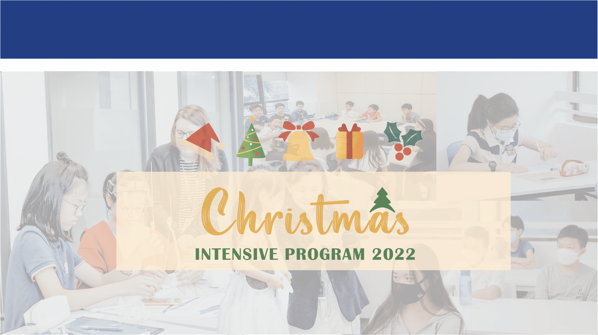 2022 Christmas Intensive Program